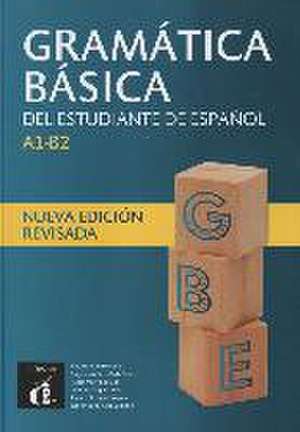 Gramática Básica del Estudiante de español Nueva Ed revisada de Jenaro Ortega Olivares