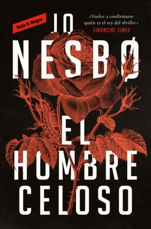 El Hombre Celoso / The Jealousy Man and Other Stories de Jo Nesbo