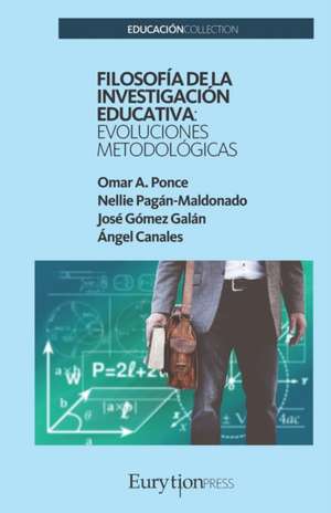 Filosofía de la Investigación Educativa: Evoluciones Metodológicas de Nellie Pagán-Maldonado