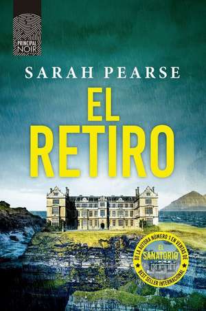 Retiro, El de Sarah Pearse