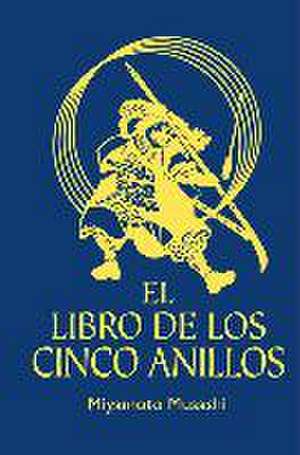 El Libro De Los Cinco Anillos