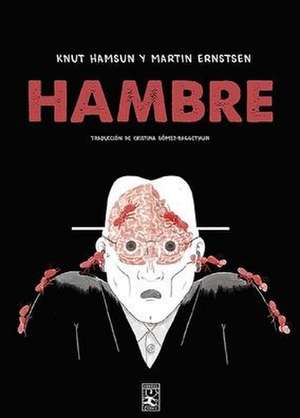 Hambre (Batiscafo-Nórdica Libros) de Knut Hamsun