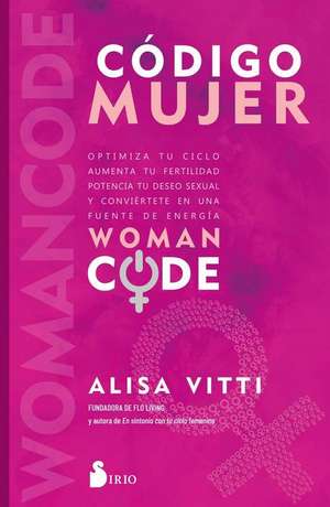 Código Mujer de Alisa Vitti