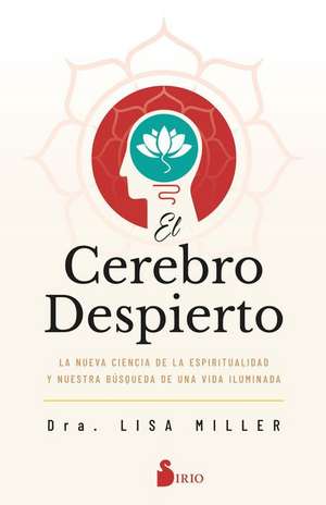 Cerebro Despierto, El de Lisa Miller