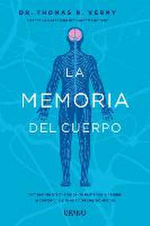 La Memoria del Cuerpo de Thomas Verny