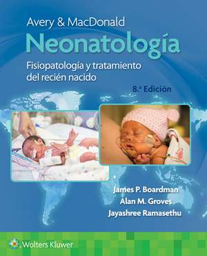 Avery y Macdonald. Neonatología de James Boardman