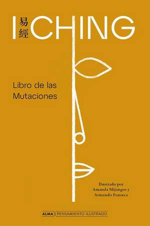 I Ching: Libro de Las Mutaciones de Unkown