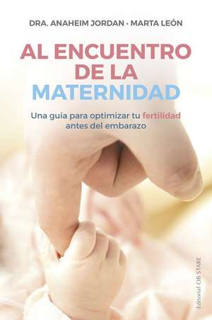 Al Encuentro de la Maternidad de Anaheim Jordan