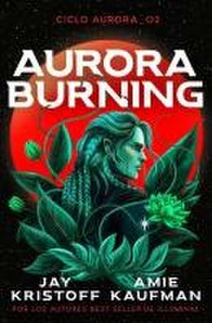 Aurora Burning de Jay Kristoff