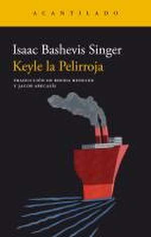 Keyle La Pelirroja de Isaac Bashevis Singer