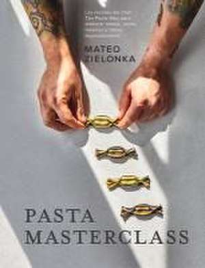 Pasta Masterclass de Mateo Zielonka