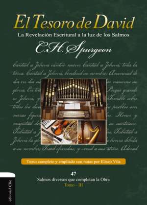 El Tesoro de David III de Charles H Spurgeon