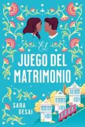 El Juego del Matrimonio de Sara Desai