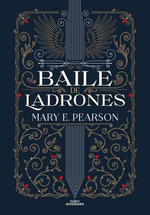 Baile de Ladrones / Dance of Thieves de Mary Pearson