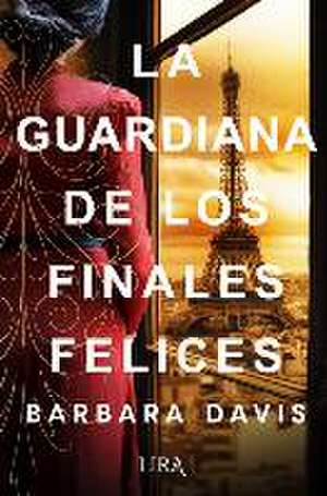 La Guardiana de Los Finales Felices de Barbara Davis