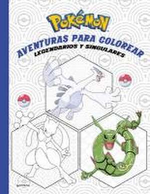 Pokémon. Aventuras Para Colorear: Legendarios Y Singulares / Pokémon Coloring Ad Ventures #2: Legendary & Mythical Pokémon de The Pokemon Company