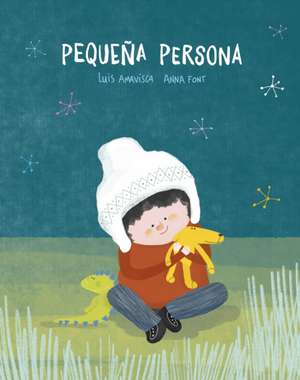 Pequeña Persona de Luis Amavisca