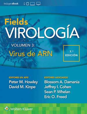 Fields. Virología. Volumen III. Virus de ARN de Peter M. Howley MD