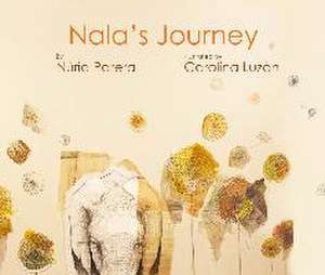 Nala's Journey de Nuria Parera