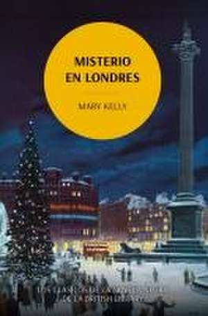 Misterio En Londres de Mary Kelly