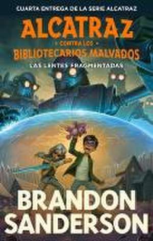 Las Lentes Fragmentadas / The Shattered Lens de Brandon Sanderson