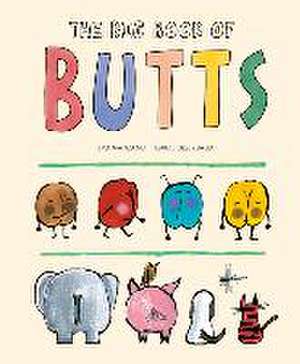 The Big Book of Butts de Eva Manzano