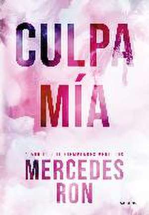 Culpa Mía (Edición Especial) / My Fault (Special Edition) de Mercedes Ron