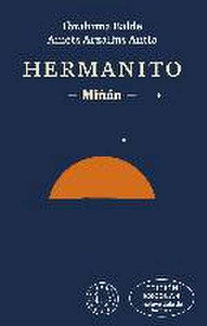 Hermanito. EDICIÓN ESCOLAR (incluye guía de lectura)