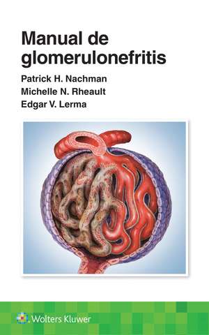 Manual de glomerulonefritis de Patrick Henry Nachman