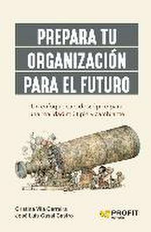 Prepara tu organización para el futuro