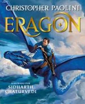 Eragon (Edición Ilustrada) / Eragon (Illustrated Edition) de Christopher Paolini