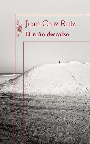 El niño descalzo / The Barefoot Child de Juan Cruz