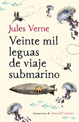 Veinte Mil Leguas de Viaje Submarino / Twenty Thousand Leagues Under the Sea de Jules Verne