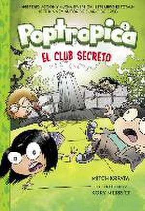 Poptropica 3. El club secreto de Jack Chabert