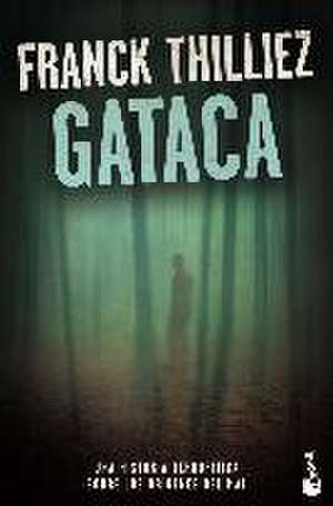 Gataca de Franck Thilliez