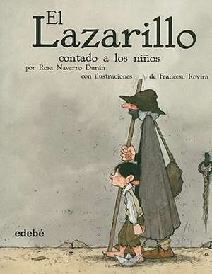 El Lazarillo Contado A los Ninos de Rosa Navarro Duran