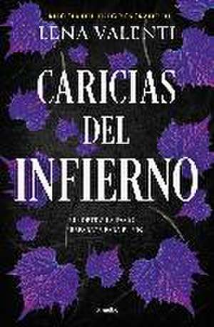 Caricias del infierno (Trilogía del Fuego Sagrado 3)