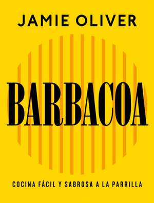 Barbacoa / BBQ de Jamie Oliver