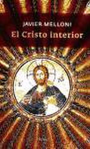 Cristo Interior, El de Javier Melloni