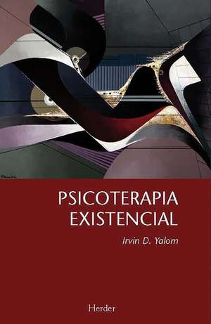 Psicoterapia Existencial de Irvin Yalom