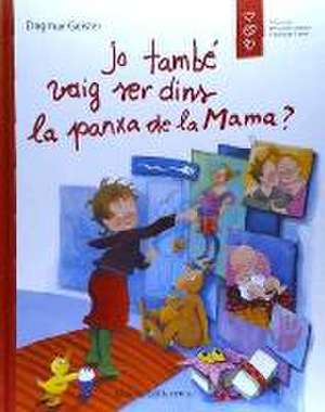 Jo també vaig ser dins la panxa de la mama? de Profamilia