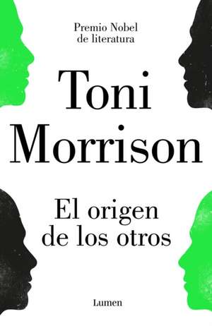 El Origen de los Otros = The Origin of Others de Toni Morrison