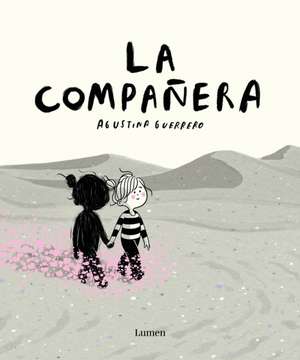 La Compañera / The Companion de Agustina Guerrero