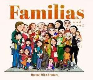 Familias de la A A La Z / Families from A to Z de Raquel Díaz Reguera