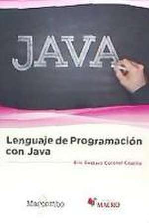 Lenguaje de programación con Java de Eric Gustavo Coronel