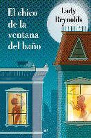 El chico de la ventana del baño de Lady Reynolds