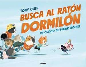 Busca Al Ratón Dormilón / Let's Get Sleepy! de Tony Cliff