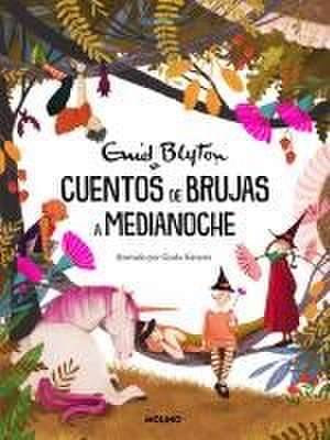 Cuentos de Brujas a Medianoche / Tales of Tricks and Treats de Enid Blyton