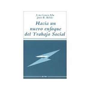 Hacia un nuevo enfoque del trabajo social de Jesús García Alba