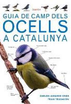 Guia de camp dels ocells a Catalunya de Carlos Álvarez Cros